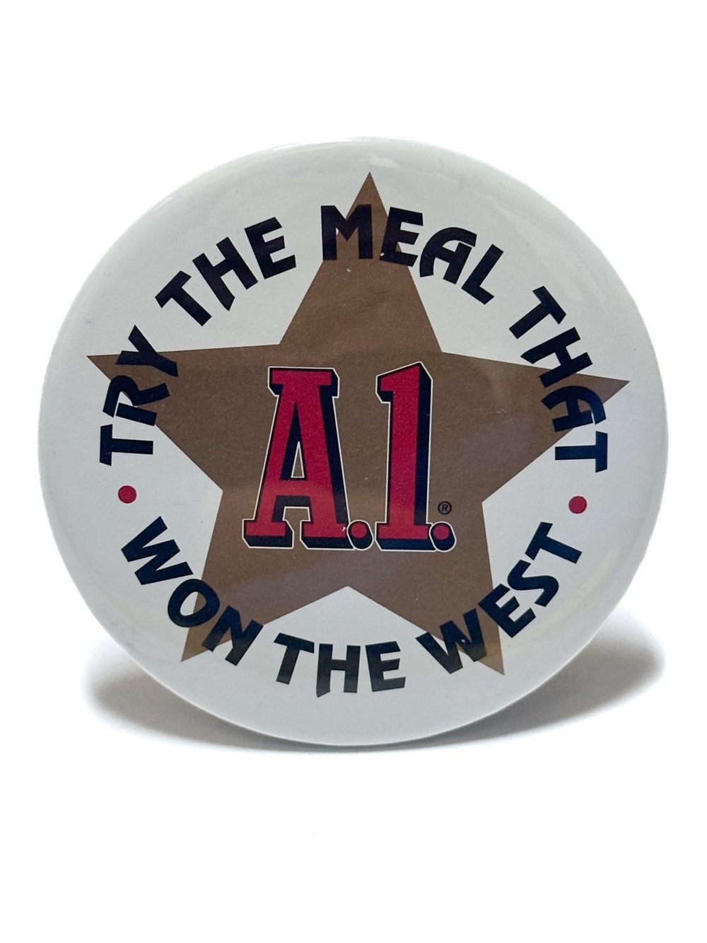 Vintage A. 1. Steak Sauce Try The Meal That Won The West Promo Button Pinback